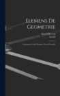 Elemens De Geometrie : Contenant Les Six Premiers Livres D'euclide - Book