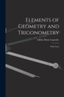 Elements of Geometry and Trigonometry : With Notes - Book