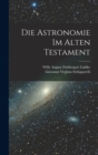 Die Astronomie Im Alten Testament - Book