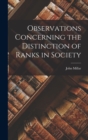 Observations Concerning the Distinction of Ranks in Society - Book
