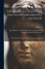 Storia Della Scultura Dal Suo Risorgimento in Italia : Fino Al Secolo Di Canova Del Conte Leopoldo Cicognara; Volume 1 - Book
