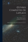 OEuvres Completes De Laplace : Publiees Sous Les Auspices De L'academie Des Sciences; Volume 9 - Book
