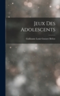 Jeux Des Adolescents - Book