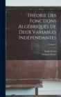 Theorie Des Fonctions Algebriques De Deux Variables Independantes; Volume 1 - Book