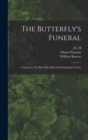 The Butterfly's Funeral : A Sequel to The Butterfly's Ball and Grasshopper's Feast - Book