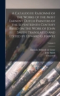 A Catalogue Raisonne of the Works of the Most Eminent Dutch Painters of the Seventeenth Century Based on the Work of John Smith. Translated and Edited by Edward G. Hawke; Volume 6 - Book