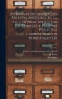 Inventaire historique des archives anciennes de la ville d'Epinal. Redige par Ch. Ferry [et A. Philippe] Publie par l'Administration municipale pt.01; Volume 03 - Book