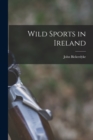 Wild Sports in Ireland - Book