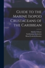 Guide to the Marine Isopod Crustaceans of the Caribbean - Book