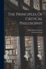 The Principles Of Critical Philosophy - Book