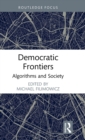 Democratic Frontiers : Algorithms and Society - Book