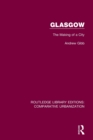 Glasgow : The Making of a City - Book