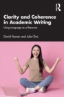 Clarity and Coherence in Academic Writing : Using Language as a Resource - Book