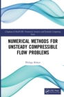 Numerical Methods for Unsteady Compressible Flow Problems - Book