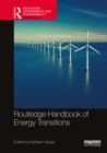 Routledge Handbook of Energy Transitions - Book