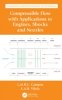 Compressible Flow with Applications to Engines, Shocks and Nozzles - Book
