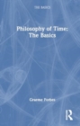 Philosophy of Time: The Basics - Book