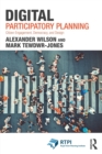 Digital Participatory Planning : Citizen Engagement, Democracy, and Design - Book