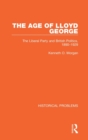 The Age of Lloyd George : The Liberal Party and British Politics, 1890-1929 - Book