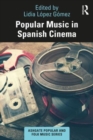 Popular Music in Spanish Cinema - Book