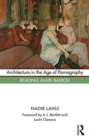 Architecture in the Age of Pornography : Reading Alain Badiou - Book