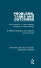 Problems, Tasks and Outcomes : The Evaluation of Task-Centered Casework in Three Settings - Book