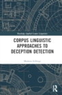 Corpus Linguistic Approaches to Deception Detection - Book