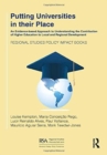 Putting Universities in their Place : An Evidence-based Approach to Understanding the Contribution of Higher Education to Local and Regional Development - Book
