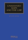 Unmanned Ships and the Law - Book