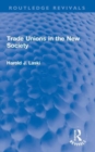 Trade Unions in the New Society - Book