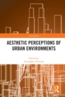 Aesthetic Perceptions of Urban Environments - Book