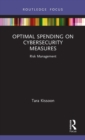 Optimal Spending on Cybersecurity Measures : Risk Management - Book