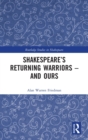 Shakespeare’s Returning Warriors – and Ours - Book