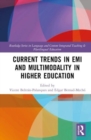 Current Trends in EMI and Multimodality in Higher Education - Book
