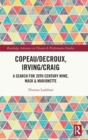 Copeau/Decroux, Irving/Craig : A Search for 20th Century Mime, Mask & Marionette - Book