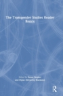 The Transgender Studies Reader Remix - Book