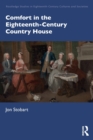 Comfort in the Eighteenth-Century Country House - Book