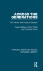 Across the Generations : Old People and Young Volunteers - Book