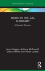 Work in the Gig Economy : A Research Overview - Book