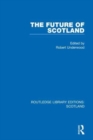 The Future of Scotland - Book