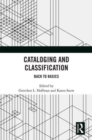 Cataloging and Classification : Back to Basics - Book