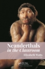 Neanderthals in the Classroom - Book