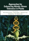 Approaches for Enhancing Abiotic Stress Tolerance in Plants - Book