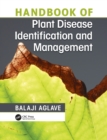 Handbook of Plant Disease Identification and Management - Book