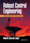 Robust Control Engineering : Practical QFT Solutions - Book