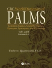 CRC World Dictionary of Palms : Common Names, Scientific Names, Eponyms, Synonyms, and Etymology (2 Volume Set) - Book