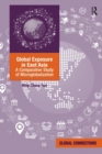 Global Exposure in East Asia : A Comparative Study of Microglobalization - Book