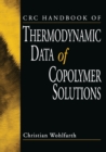 CRC Handbook of Thermodynamic Data of Copolymer Solutions - Book