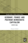 Germany, France and Postwar Democratic Capitalism : Expert Rule - Book