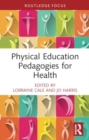 Physical Education Pedagogies for Health - Book